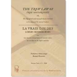 La vraie loi des libres monarchies / The Trew Law of Free Monarchies