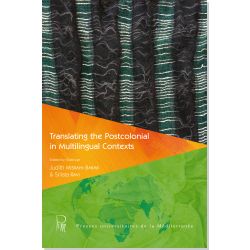 Translating the Postcolonial in Multilingual Contexts