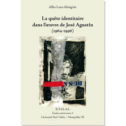 La quête identitaire dans l'œuvre de José Agustin (1964-1996)