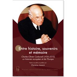 Entre histoire, souvenirs et mémoire