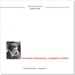 Christian Dotremont, multiple à l'infini