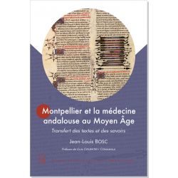 Montpellier et la médecine andalouse au Moyen-Âge