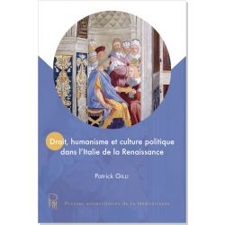 Droit, humanisme et culture politique dans l'Italie de la Renaissance