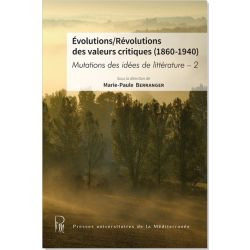 Évolutions/Révolutions des valeurs critiques (1860-1940)