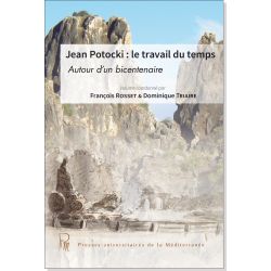 Jean Potocki : le travail du temps