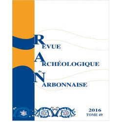 Revue Archéologique de Narbonnaise n° 49