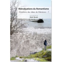 Réévaluations du Romantisme