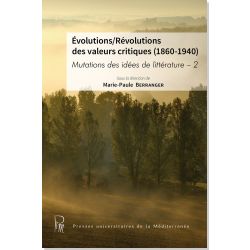 Évolutions/Révolutions des valeurs critiques (1860-1940)