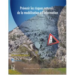 Prévenir les risques naturels : de la modélisation à l'information 