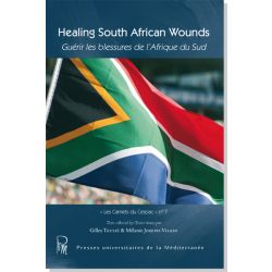 Healing South African  Wounds / Guérir les blessures de l'Afrique du Sud 