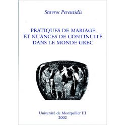 Pratiques de mariage et nuances de continuité dans le monde grec