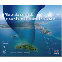 Atlas des risques naturels et des vulnérabilités territoriales de Mayotte