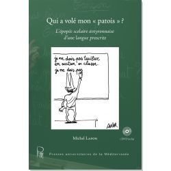 Qui a volé mon « patois » ? 2e édition