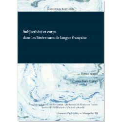 Subjectivité et corps dans les littératures de langue française