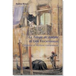 « La Trilogie de Josèphe » de Lion Feuchtwanger