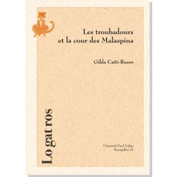 Les troubadours et la cour des Malaspina