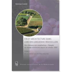 Vin et architecture dans l'ancien Languedoc-Roussillon (2 tomes)