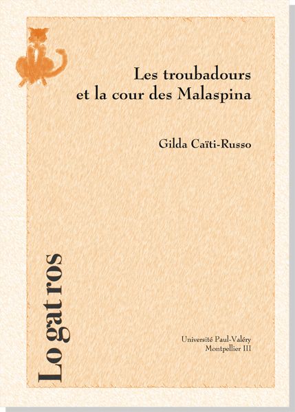 Couverture de Les troubadours et la cour des Malaspina (D)