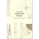 Pierre Bullet - Architecture pratique