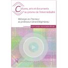 Cultures, arts et documents au prisme de l’intermédialité