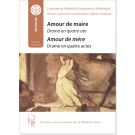 Amour de maire/Amour de mère